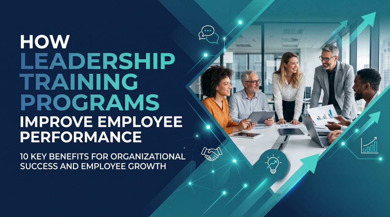 How Leadership Training Programs Improve Employee Performance