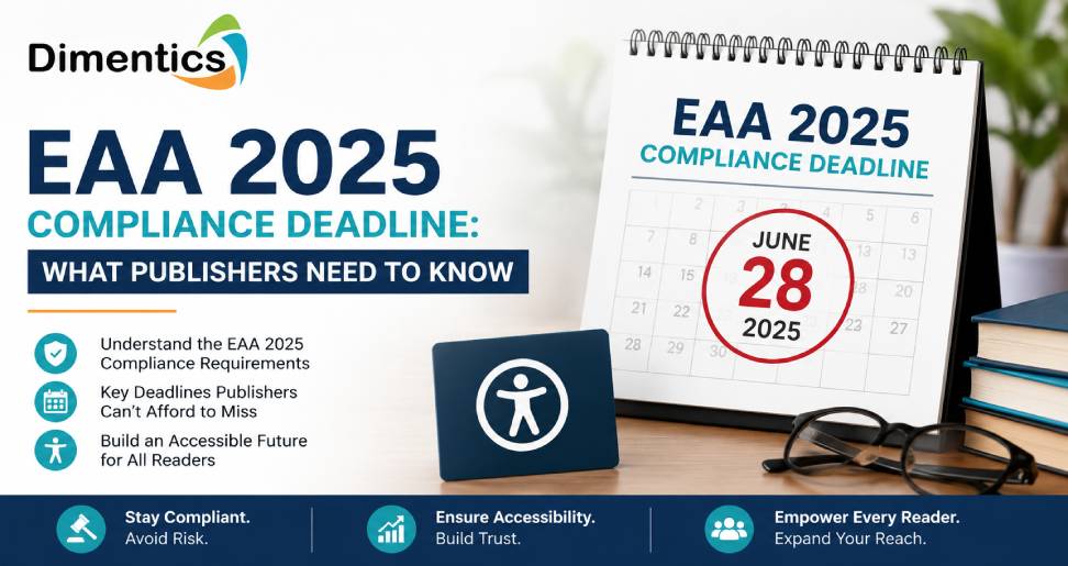 EAA 2025 Compliance Deadline What Publishers Need to Know