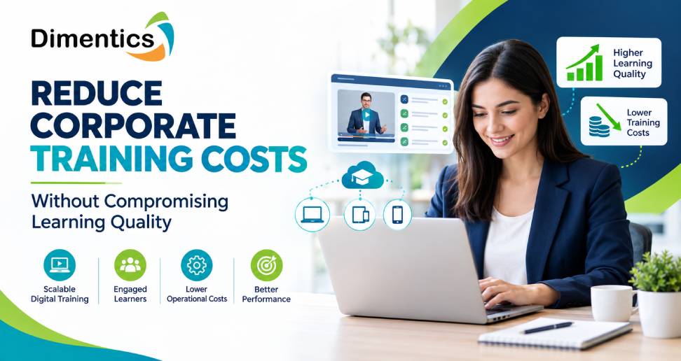 How to Reduce Corporate Training Costs Without Compromising Learning Quality